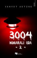 3004 Numaralı Oda -2-