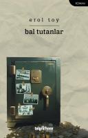 Bal Tutanlar Bal Tutanlar