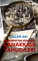 Cumhuriyet'ten Günümüze Çanakkale Yahudileri Cumhuriyet'ten Günümüze Çanakkale Yahudileri