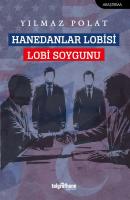 Hanedanlar Lobisi Lobi Soygunu
