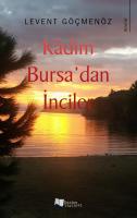 Kâdim Bursa'dan İnciler