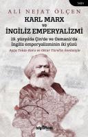 Karl Marx ve İngiliz Emperyalizmi Karl Marx ve İngiliz Emperyalizmi