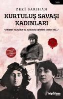 Kurtuluş Savaşı Kadınları Kurtuluş Savaşı Kadınları