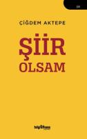 Şiir Olsam Şiir Olsam
