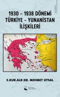 1930-1938 Dönemi Türkiye-Yunanistan İlişkileri