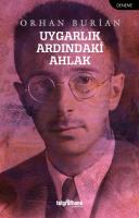 Uygarlık Ardındaki Ahlak Uygarlık Ardındaki Ahlak