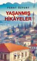 Yaşanmış Hikâyeler