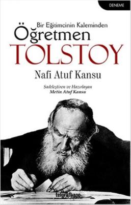 Bir Eğitimcinin Kaleminden Öğretmen Tolstoy
