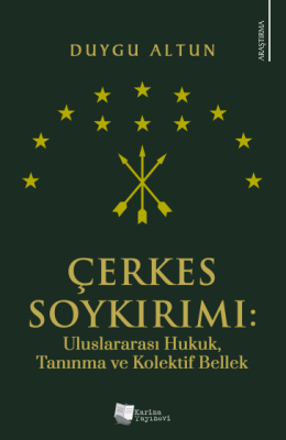 Çerkes Soykırımı Duygu Altun