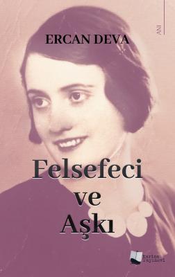 Felsefeci ve Aşkı Ercan Deva