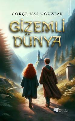 Gizemli Dünya Gökçe Nas Oğuzlar