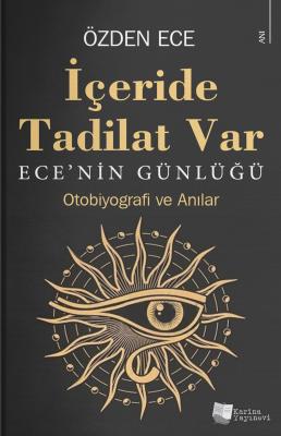 İçeride Tadilat Var Özden Ece