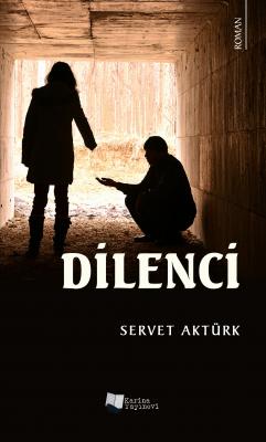 Dilenci Servet Aktürk