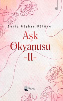 Aşk Okyanusu - II Deniz Göçhan Bütüner