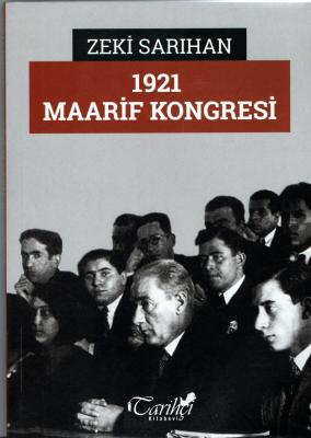 1921 Maarif Kongresi Zeki Sarıhan