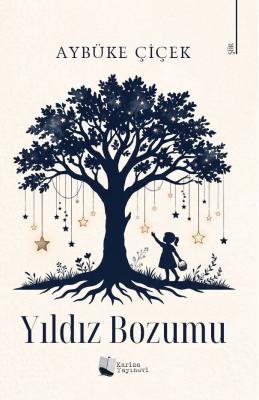 Yıldız Bozumu Aybüke Çiçek