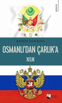 Osmanlı'dan Çarlık'a