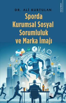 Sporda Kurumsal Sosyal Sorumluluk Ve Marka İmajı