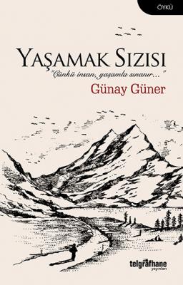 Yaşamak Sızısı