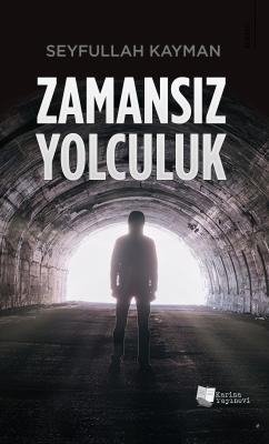 Zamansız Yolculuk Seyfullah Kayman